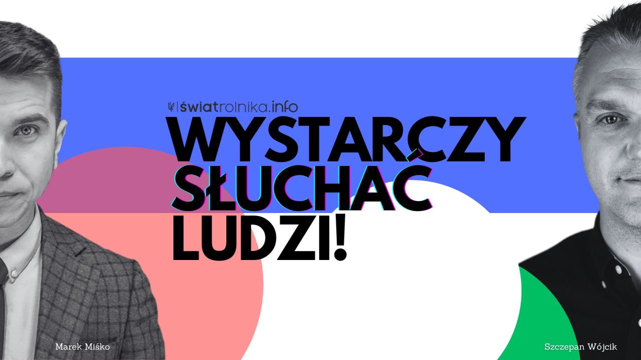 Wystarczy słuchać ludzi